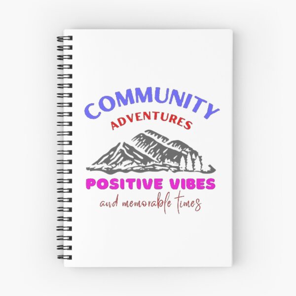 Item preview, communiity adventures positive vibes and memorable times designed and sold by jonmobo.