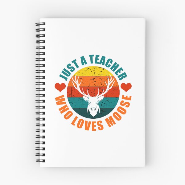 Item preview, Just A Teacher Who Loves Moose designed and sold by Z-Design95.