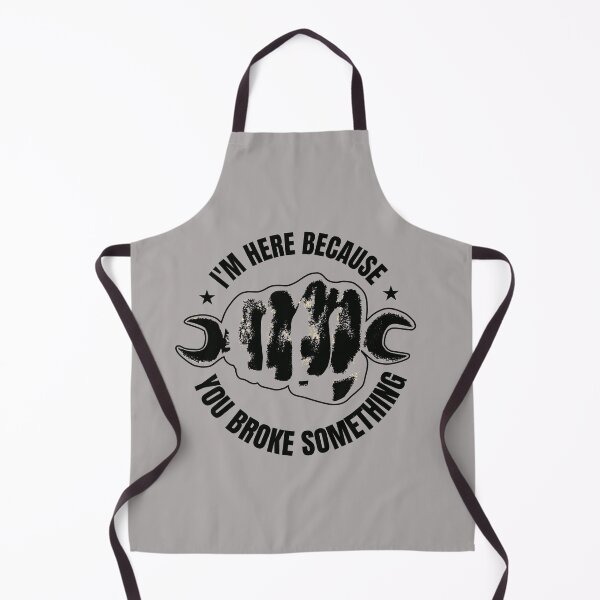 Item preview, I'm here because you broke something designed and sold by BlindmanArt.