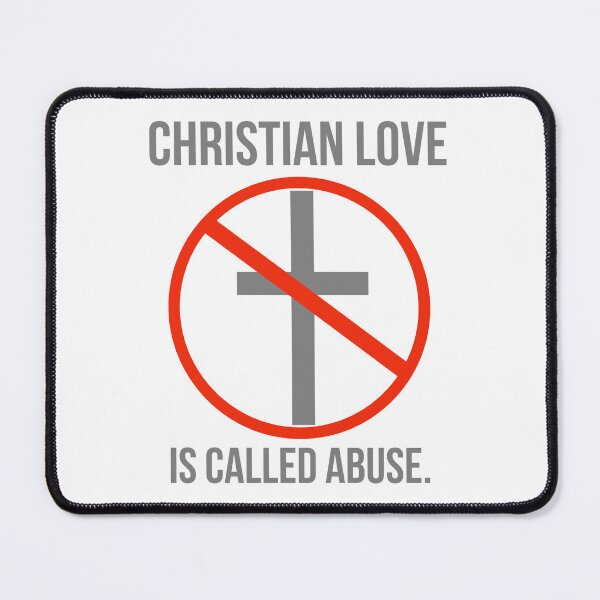 Item preview, Christian love is called abuse designed and sold by Rachel the Artist .