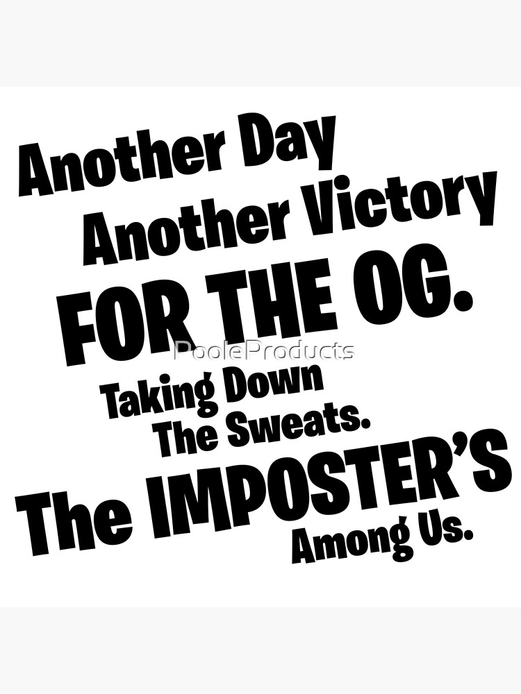 Another Day Another Victory for the OG word art&rdquo; Poster for Sale 