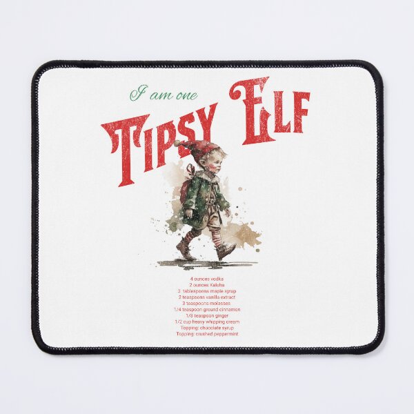 Item preview, I am one tipsy elf! designed and sold by Twisted-Teeze.