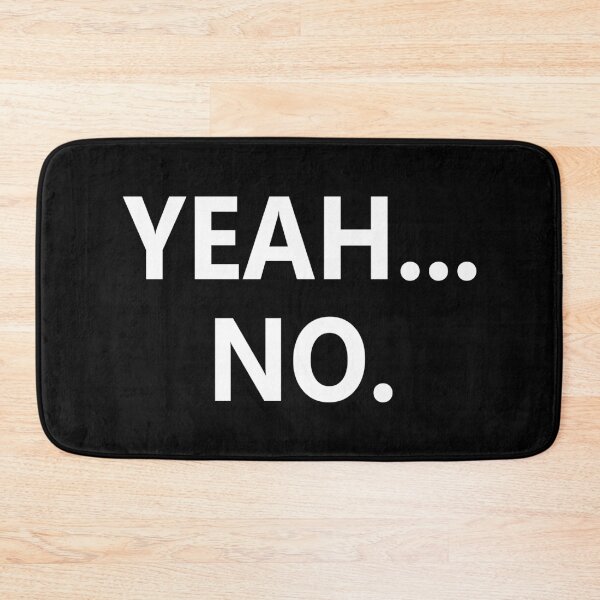 Item preview, Yeah.. No. designed and sold by Pastexchange.