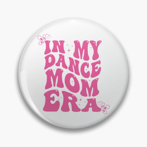 Item preview, In my dance mom era designed and sold by pedersenscout.