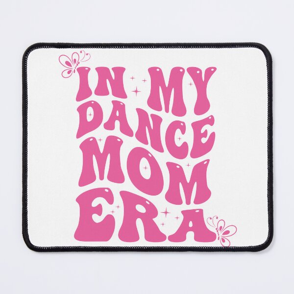 Item preview, In my dance mom era designed and sold by pedersenscout.