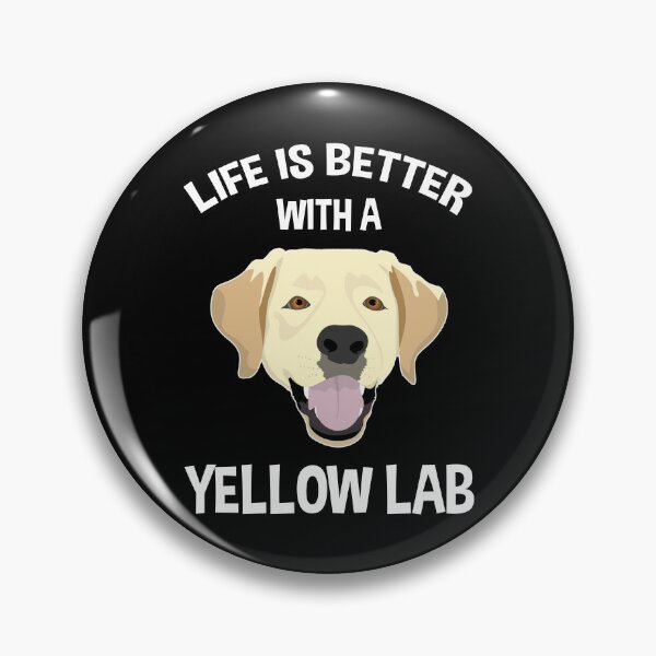 Item preview, Life Is Better With A Yellow Lab designed and sold by Cat Lady Designs.