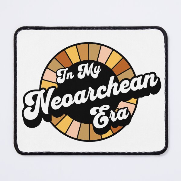 Item preview, Earth Science - Neoarchean Era - Geology Funny Geologist designed and sold by chrisrivait.