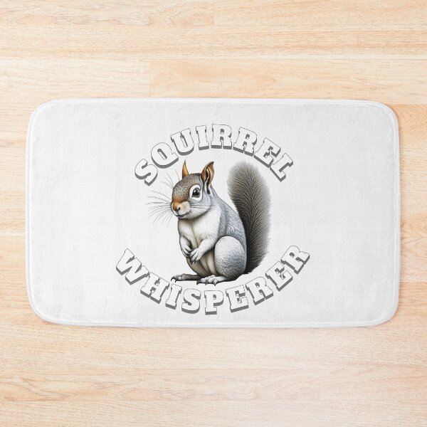 Item preview, Squirrel Whisperer designed and sold by TheCrazyBear.