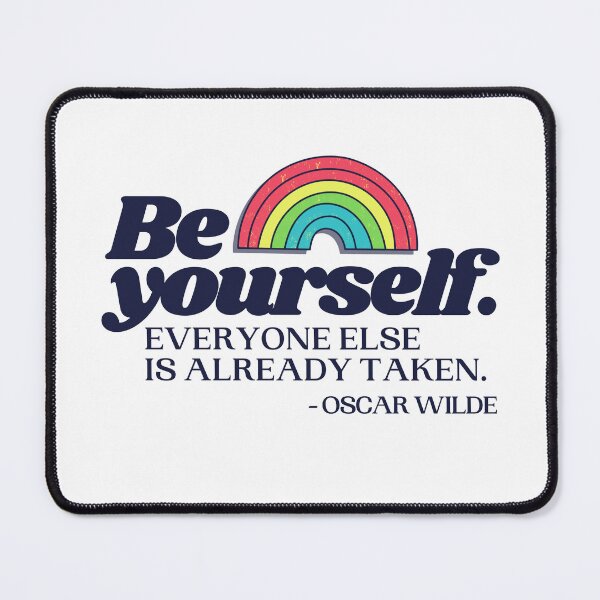 Item preview, Be yourself everyone else is already taken Oscar Wilde quote with rainbow designed and sold by LibrarianLauren.