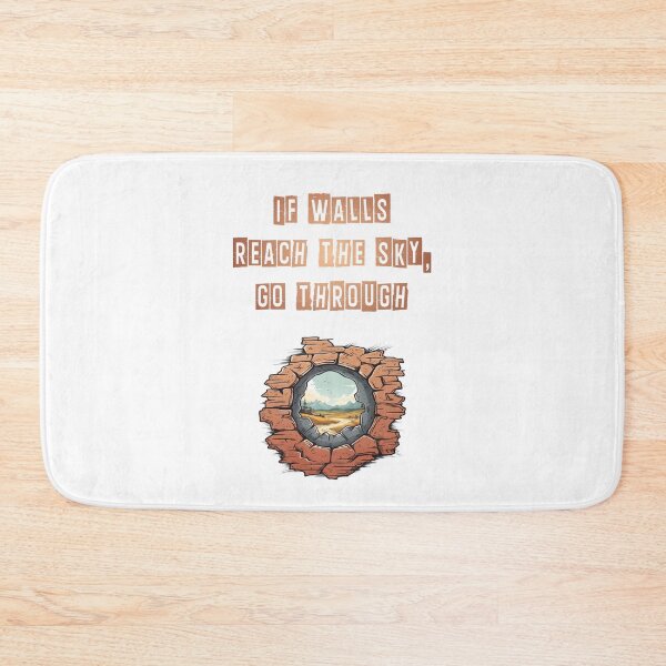 Item preview, Walls reach sky, go through - decorative motivational text designed and sold by ArtstyleAlchemy.