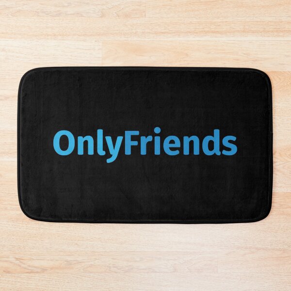 Item preview, OnlyFriends designed and sold by mantrasupply.