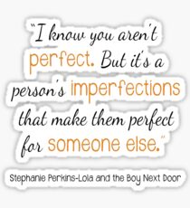 I know you aren't perfect Sticker
