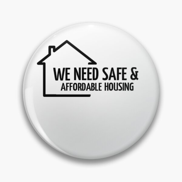 Item preview, We need safe affordable housing with house designed and sold by eNVy Co.
