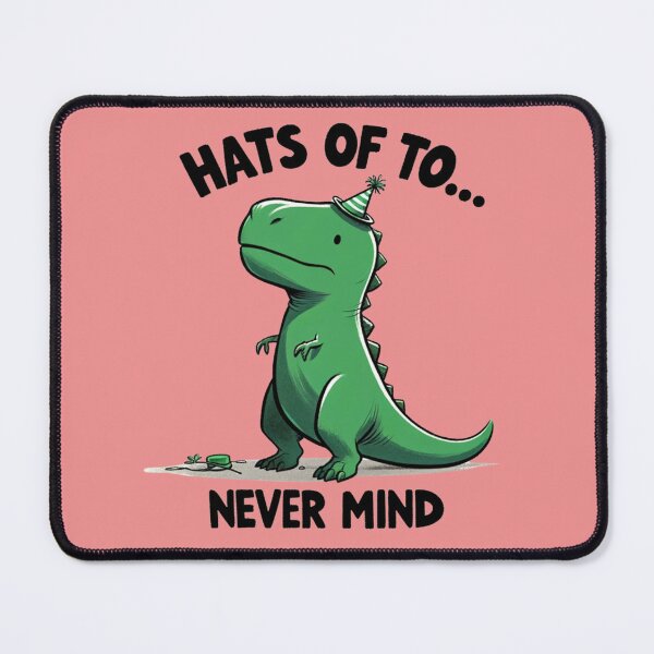 Item preview,  Funny T-Rex Hats off to never mind designed and sold by CoussaZau.