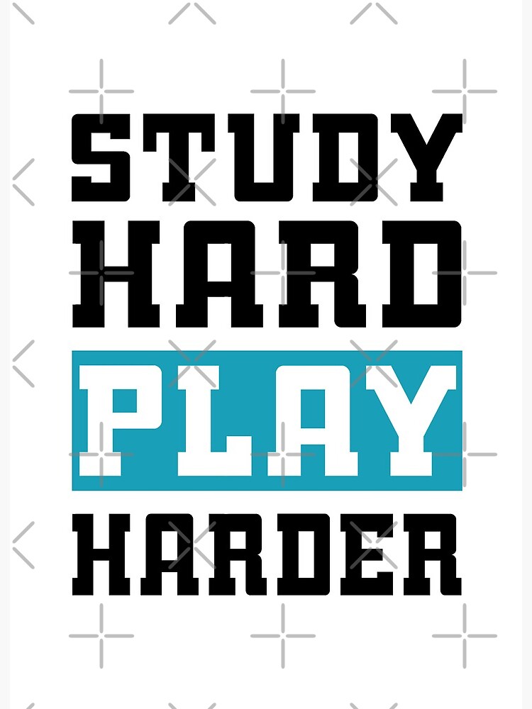 Study Hard Play Harder - Video Games Art Board Print for Sale by drakouv