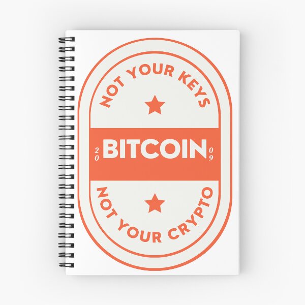 Item preview, Not Your Keys, Not Your Crypto designed and sold by kylmllr101684.
