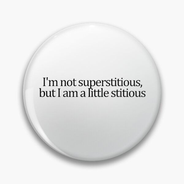 Item preview, I am a little stitious designed and sold by Missy413.
