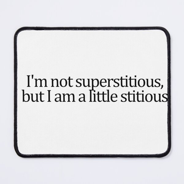 Item preview, I am a little stitious designed and sold by Missy413.