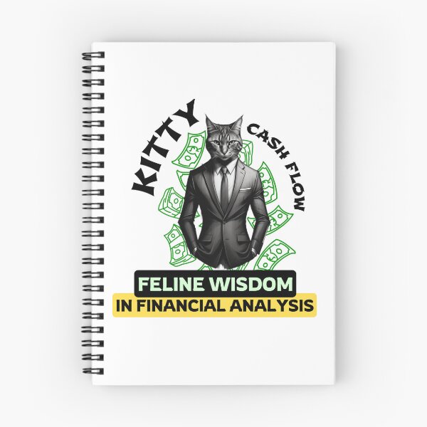 Item preview, Kitty Cash Flow: Feline Wisdom in Financial Analysis designed and sold by Hungry-Murphy.