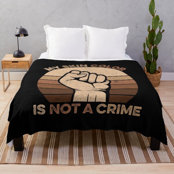 Item preview, My Skin Color Is Not a Crime designed and sold by ruinzahelva.