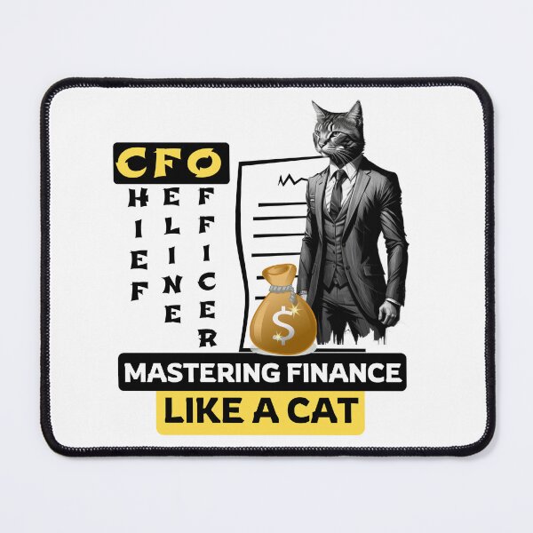 Item preview, CFO (Chief Feline Officer): Mastering Finance Like a Cat designed and sold by Hungry-Murphy.