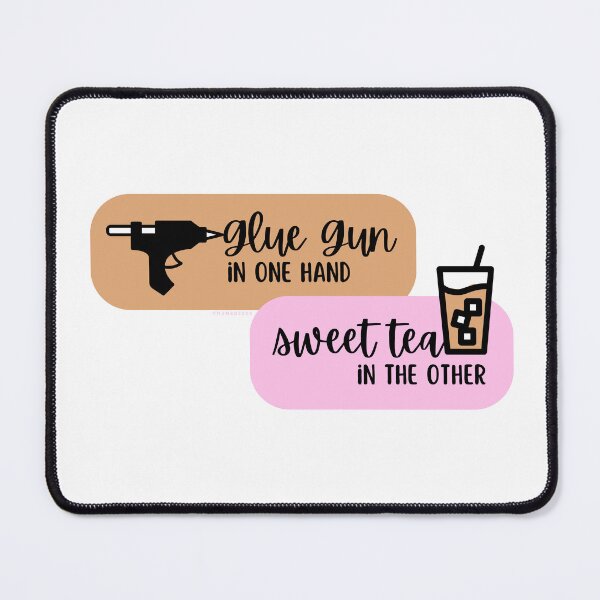 Item preview, Glue guns and sweet tea designed and sold by Mumentous.
