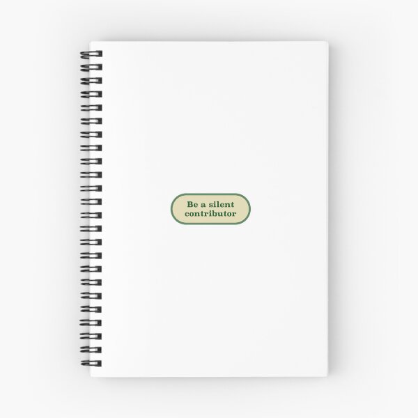 Item preview, Be a silent contributor designed and sold by atatenterprise.