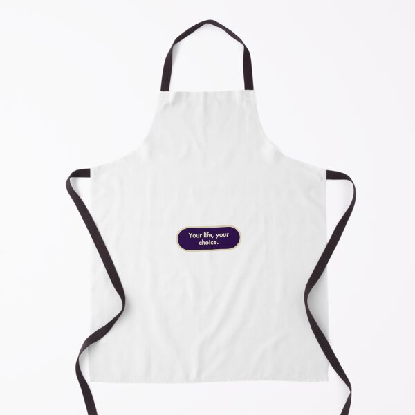 Item preview, Your life, your choice. designed and sold by atatenterprise.