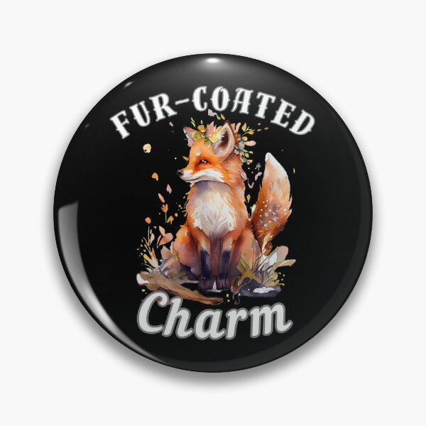 Item preview, Fur-Coated Charm. fox quote designed and sold by FoxVibes.