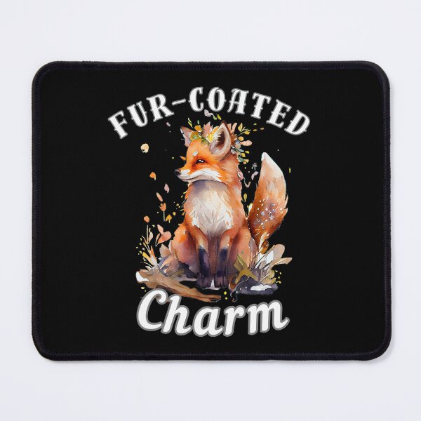 Item preview, Fur-Coated Charm. fox quote designed and sold by FoxVibes.