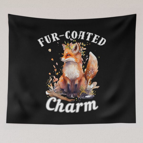 Item preview, Fur-Coated Charm. fox quote designed and sold by FoxVibes.