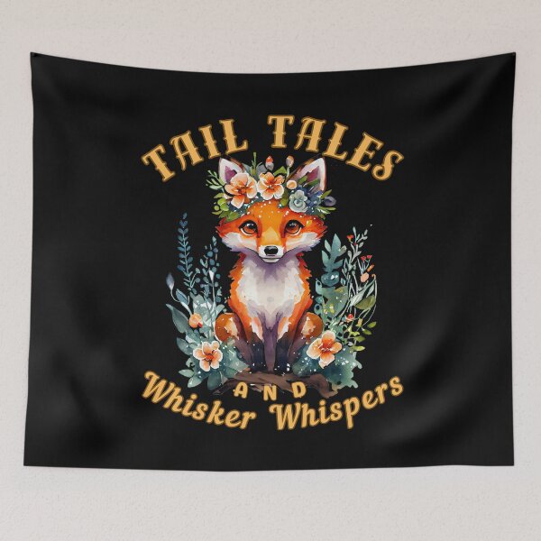 Item preview, Tail Tales And Whisker Whispers. fox saying designed and sold by FoxVibes.