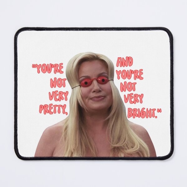 Item preview, you’re not very pretty, and you’re not very bright. designed and sold by pnkrose.