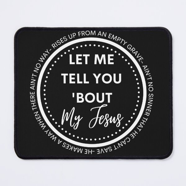 Item preview, Let me tell you about my jesus designed and sold by Flocking-fab.