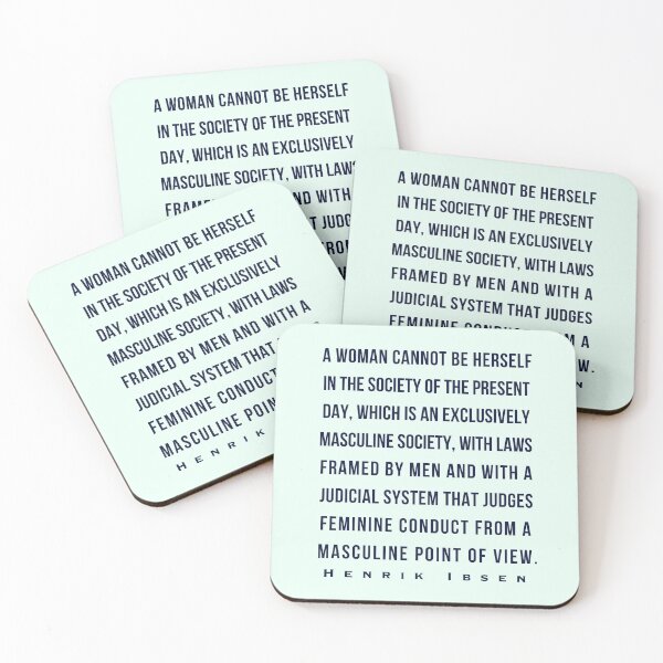 Item preview, Copy of Henrik Ibsen quote: A woman cannot be herself in the society of the present day, designed and sold by artbleed.