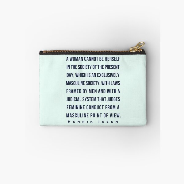 Item preview, Copy of Henrik Ibsen quote: A woman cannot be herself in the society of the present day, designed and sold by artbleed.