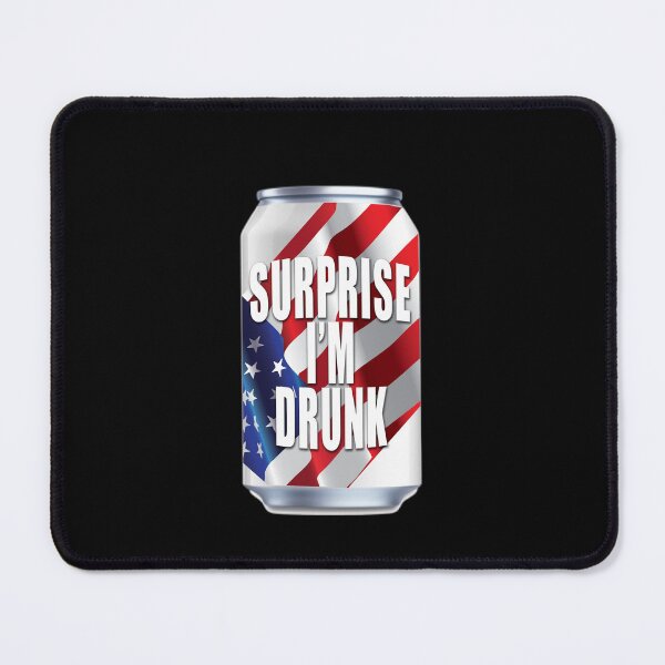 Item preview, Surprise I'm Drunk designed and sold by PopArtDesigns.