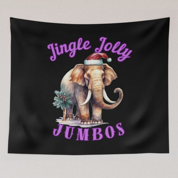 Item preview, Jingle Jolly Jumbos. elephant quote designed and sold by ElephantVibes.