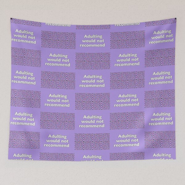 Item preview, Adulting would not recommend  designed and sold by NAB  design.
