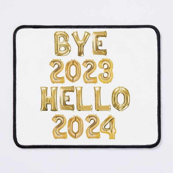 Item preview, bye 2023 hello 2024 designed and sold by sbrstore.