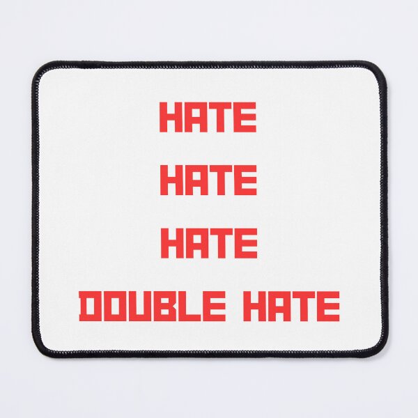 Item preview, HATE HATE HATE DOUBLE HATE - Christmas designed and sold by ShenaeAesthetic.