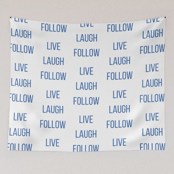 Item preview, LIVE LAUGH FOLLOW - social media designed and sold by ShenaeAesthetic.