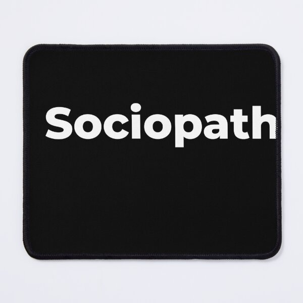 Item preview, Sociopath designed and sold by arf13.