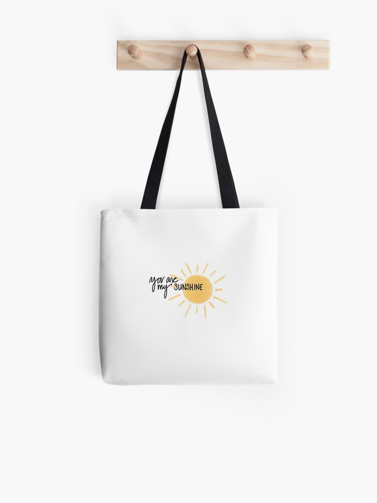 You Are My Sunshine {Tote Bag} You Are My Sunshine {Tote Bag}