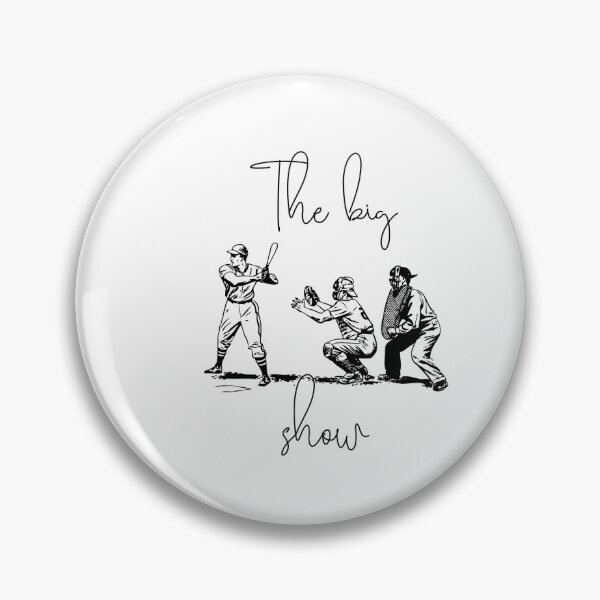 Item preview, The big show baseball designed and sold by MPDesign84.