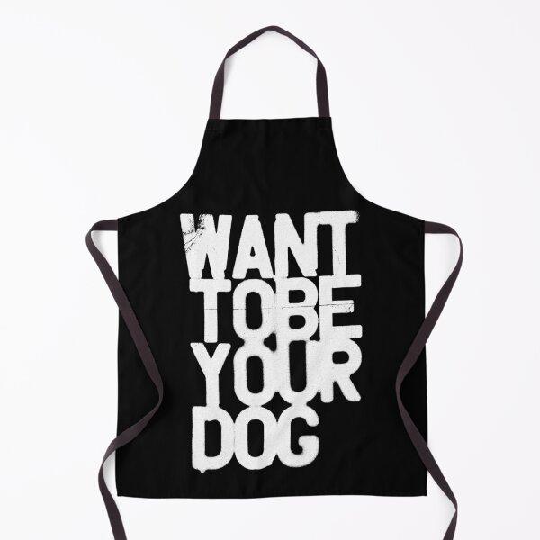 Item preview, Want To Be Your Dog Text Typography Graffiti Graphic Design designed and sold by FriskySloths.