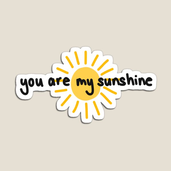 Item preview, You are my sunshine designed and sold by mrndaj.