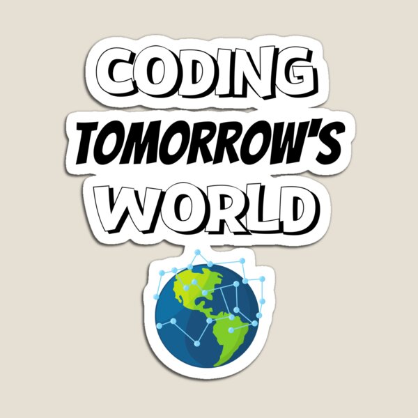 Item preview, Coding Tomorrow's World Design designed and sold by JAMTEESHOP.