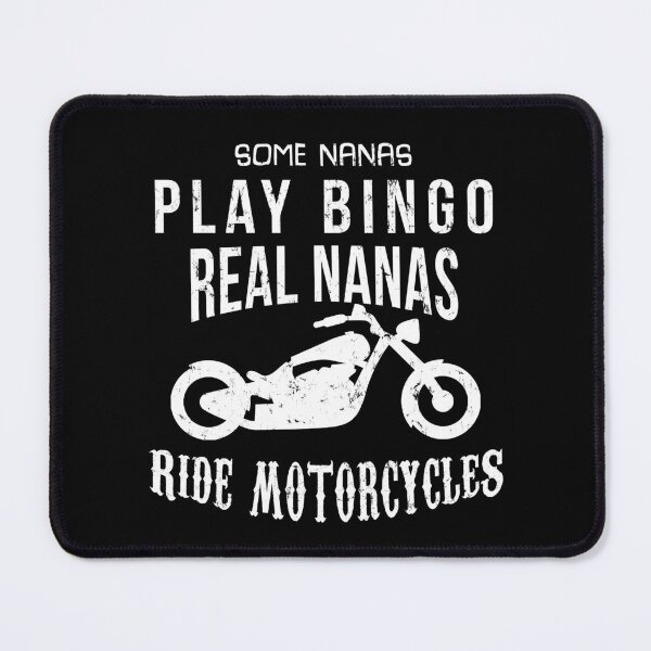 Item preview, Some Nanas Play Bingo Real Ride Motorcycles designed and sold by PopArtDesigns.
