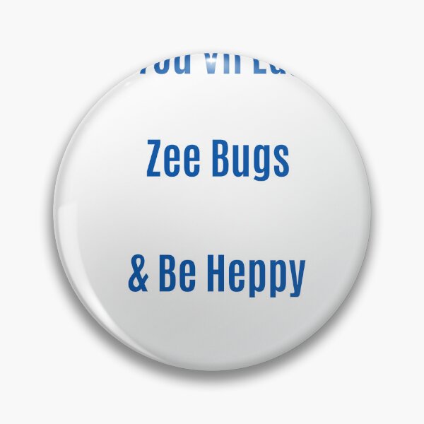 Item preview, You Will Eat the Bugs and Be Happy designed and sold by ArtJourney55.